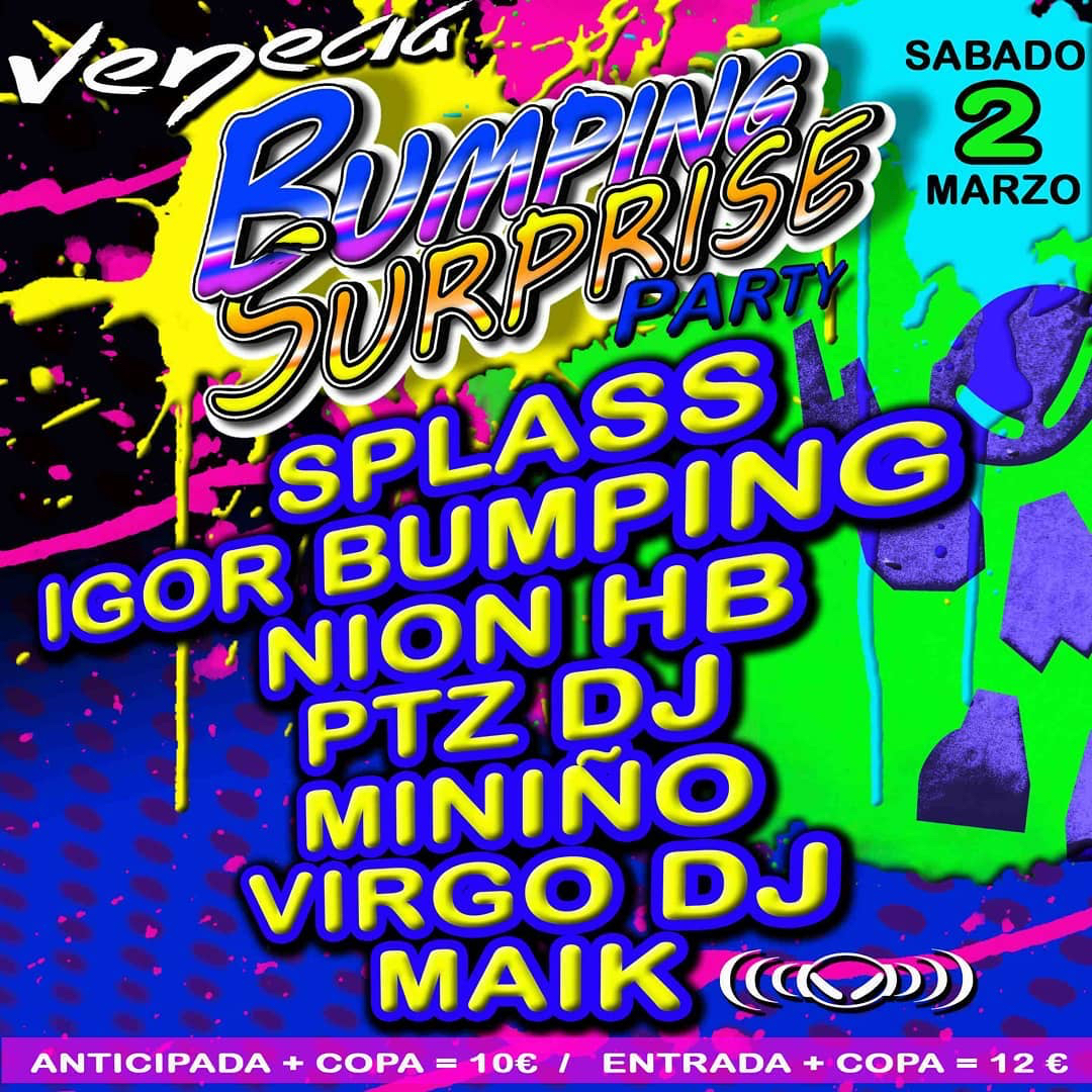 BUMPING SURPRISE PARTY, 2 mar 2019