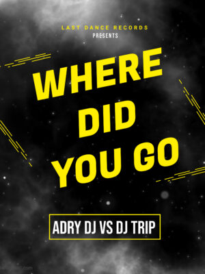 ADRIDJ VS TRIP & GOMI – WHERE DID YOU GO