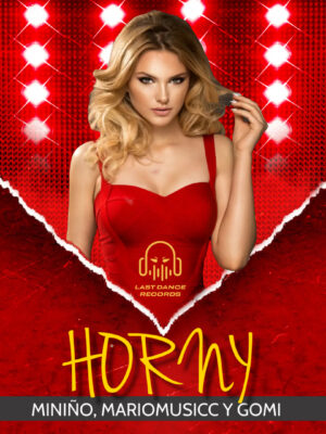 DJ MINIÑO - HORNY<div class="wcmp-player-container product-981"><audio controlslist="nodownload" data-product="981"  volume="1" id="981" preload="none" data-lazyloading="none" class="wcmp-player  mejs-wmp" data-duration="3:07"><source src="https://lastdancerecords.com?wcmp-action=play&wcmp-product=981&wcmp-file=cdbcf44c-c27d-4afa-a3f9-a94368d4d748_981" type="audio/wav" /></audio></div>