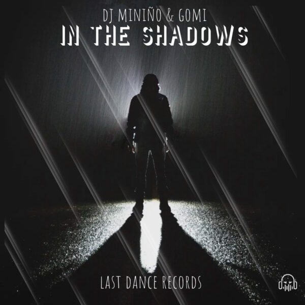 DJ MINIÑO vs GOMI - IN THE SHADOWS<div class="wcmp-player-container product-994"><audio controlslist="nodownload" data-product="994"  volume="1" id="994" preload="none" data-lazyloading="none" class="wcmp-player  mejs-wmp" data-duration="3:33"><source src="https://lastdancerecords.com/wp-content/uploads/wcmp/a7db06baeae844a3b6f8ab76663b0e65.wav" type="audio/wav" /></audio></div>